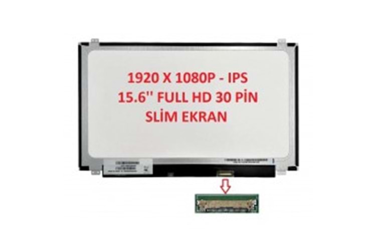 DEVRESİ KISA 15.6 30 PİN FHD IPS YENİ NESİL EKRAN