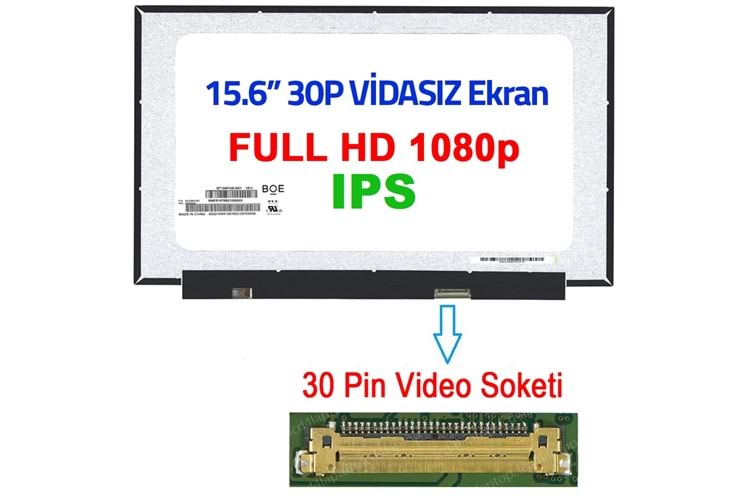 15.6 26MM DEVRESİ KISA SLİM 30 FULL HD IPS VİDASIZ EKRAN