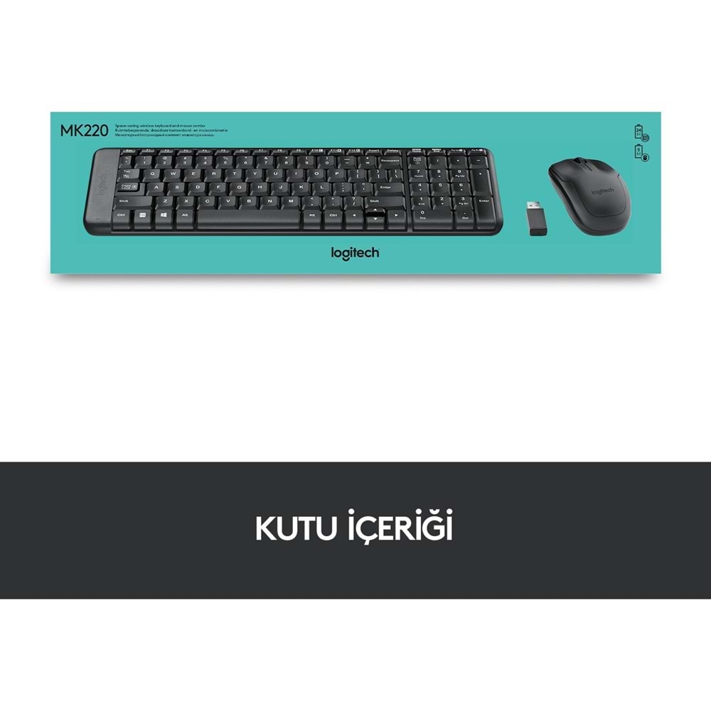 LOGITECH MK220 Q TURKCE KABLOSUZ STANDART SIYAH KLAVYE MOUSE SET